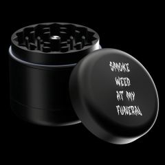 Blackcraft 4pc "Smoke Weed At My Funeral" Grinder